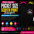 Two Color Pocket Size Screen Print Transfers **7 to 9  BUSINESS DAY TAT**