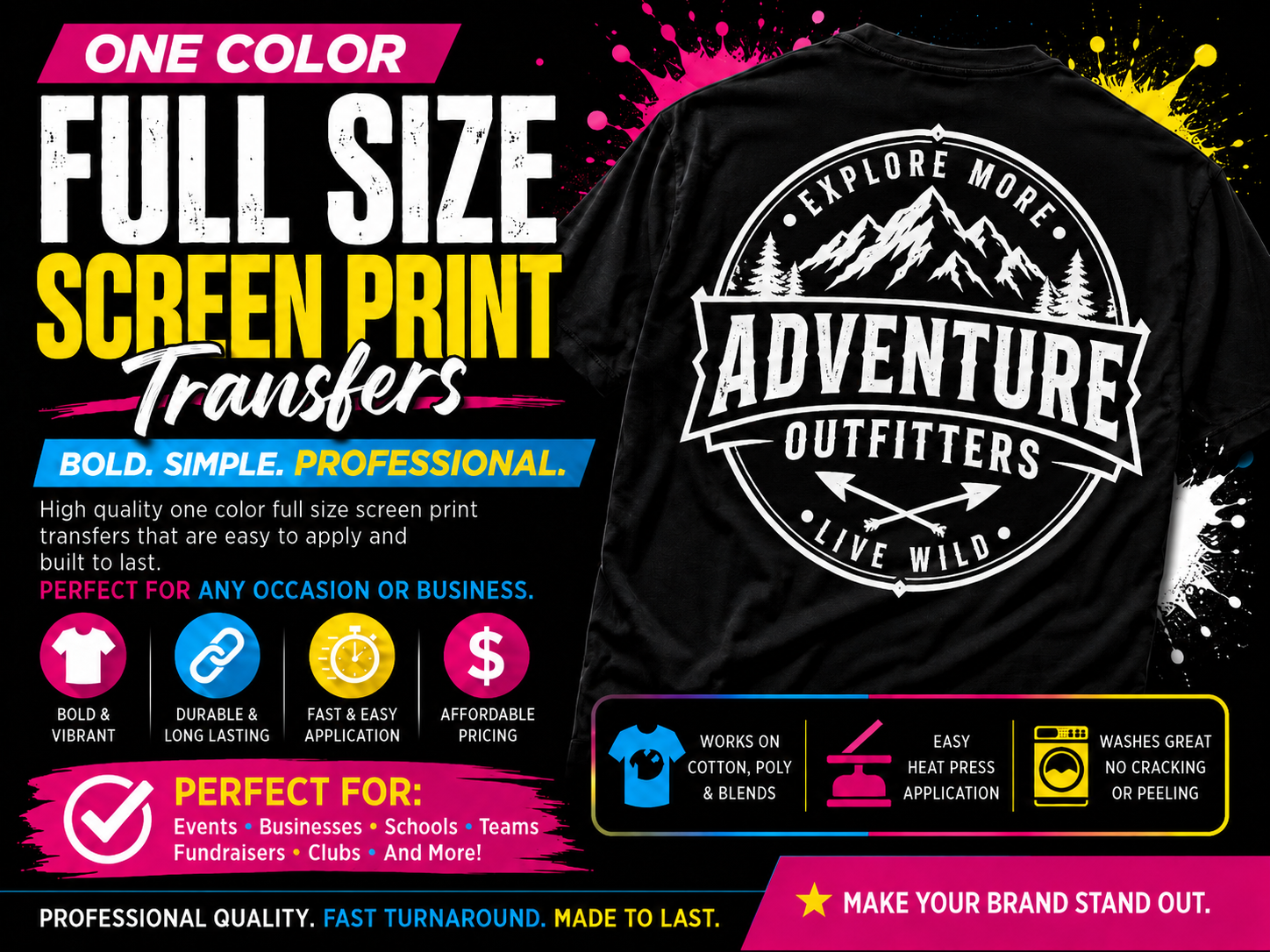 One Color Full Size Screen Print Transfers **5 to 7 BUSINESS DAY TAT**